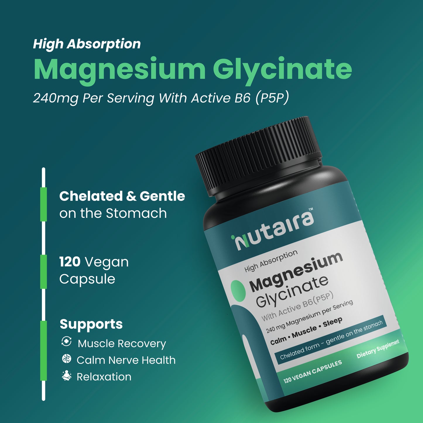 Nutaira Magnesium Glycinate 240mg with Active B6 (P5P) — 120 Vegan Capsules | High Absorption, Chelated, Gentle on Stomach